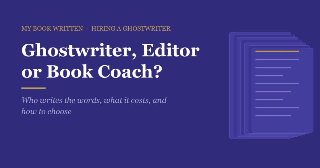 Ghostwriter, editor or book coach: which one you need