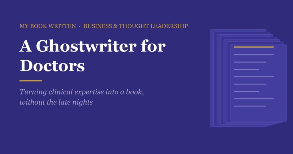 Ghostwriter for Doctors: Costs, Process & Patient Privacy